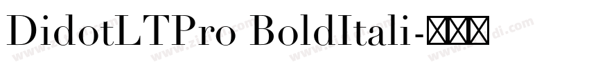 DidotLTPro BoldItali字体转换